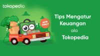 Tips Mengatur Keuangan Ala Tokopedia