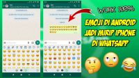 Cara-Mengubah-Emoji-Android-Menjadi-Iphone-Di-Whatsapp